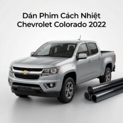 Dán Phim Cách Nhiệt Chevrolet Colorado 2022 Cao Cấp Chính Hãng
