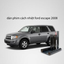 Dán Phim Cách Nhiệt Ford Escape 2008 Giá Tốt Tại Thành Phát Auto