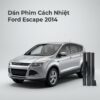 Dán Phim Cách Nhiệt Ford Escape 2014 Chính Hãng Uy Tín TPHCM