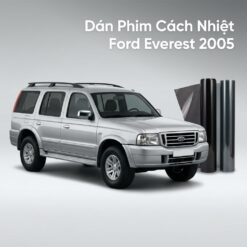 Dán Phim Cách Nhiệt Ford Everest 2005 Uy Tín Chuyên Nghiệp Tại TPHCM