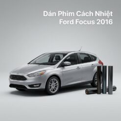 Dán Phim Cách Nhiệt Ford Focus 2016 Chống Nóng Cao Cấp Chính Hãng