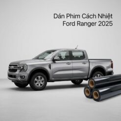 Dán Phim Cách Nhiệt Ford Ranger 2025 Uy Tín Chuyên Nghiệp TPHCM