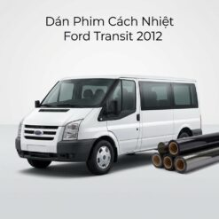 Dán Phim Cách Nhiệt Ford Transit 2012 Chính Hãng Uy Tín
