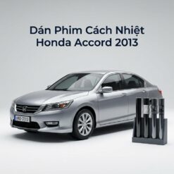 Dán Phim Cách Nhiệt Honda Accord 2013 Chính Hãng Uy Tín TPHCM