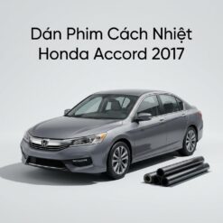 Dán Phim Cách Nhiệt Honda Accord 2017 Giá Tốt Lắp Đặt Tận Nơi