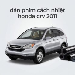 Dán Phim Cách Nhiệt Honda CRV 2011 Chính Hãng Uy Tín Tại TPHCM