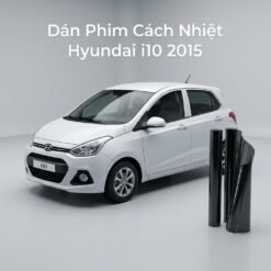 Dán Phim Cách Nhiệt Hyundai I10 2015 Lắp Đặt Tận Nơi Uy Tín