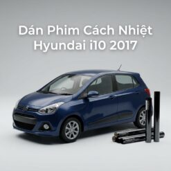 Dán Phim Cách Nhiệt Hyundai i10 2017 Chính Hãng Giá Tốt TPHCM