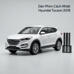 Dán Phim Cách Nhiệt Hyundai Tucson 2018 Chính Hãng Giá Tốt TPHCM