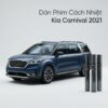 Dán Phim Cách Nhiệt Kia Carnival 2021 Chính Hãng Uy Tín Tại TPHCM