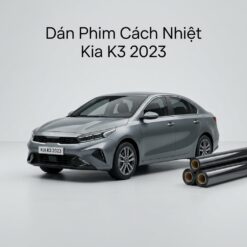 Dán Phim Cách Nhiệt Kia K3 2023 Chính Hãng Chất Lượng Cao Tại TPHCM