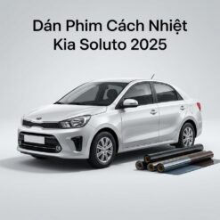Dán Phim Cách Nhiệt Kia Soluto 2025 Chính Hãng Giá Tốt Tại TPHCM