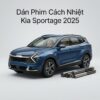 Dán Phim Cách Nhiệt Kia Sportage 2025 Chính Hãng Thi Công Nhanh