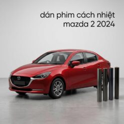 Dán Phim Cách Nhiệt Mazda 2 2024 Chính Hãng - Giải Pháp Chống Nóng Hiệu Quả