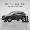 Dán Phim Cách Nhiệt Mazda CX5 2016 Chính Hãng Giá Tốt Tại TPHCM
