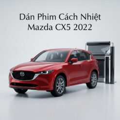 Dán Phim Cách Nhiệt Mazda CX5 2022 Cao Cấp Chính Hãng Tại TPHCM