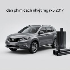 Dán Phim Cách Nhiệt MG RX5 2017 Giá Tốt Lắp Đặt Tận Nơi TPHCM