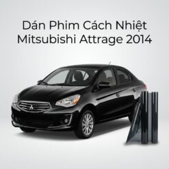 Dán Phim Cách Nhiệt Mitsubishi Attrage 2014 Uy Tín Chuyên Nghiệp
