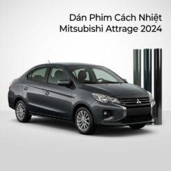 Dán Phim Cách Nhiệt Mitsubishi Attrage 2024 Chính Hãng Cao Cấp