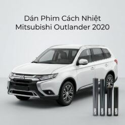 Dán Phim Cách Nhiệt Mitsubishi Outlander 2020 Cao Cấp Chính Hãng