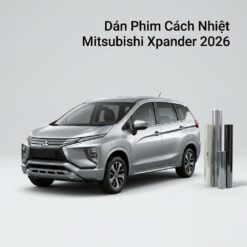 Dán Phim Cách Nhiệt Mitsubishi Xpander 2026 Chính Hãng Chuyên Nghiệp