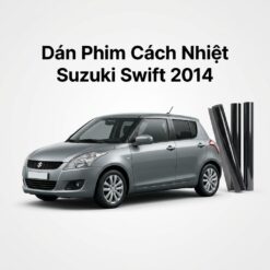 Dán Phim Cách Nhiệt Suzuki Swift 2014 Uy Tín Chuyên Nghiệp TPHCM