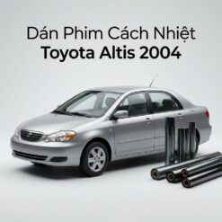 Dán Phim Cách Nhiệt Toyota Altis 2004 Chính Hãng Lắp Đặt Tại TPHCM