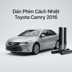 Dán Phim Cách Nhiệt Toyota Camry 2016 Chính Hãng Giá Tốt Tại TPHCM