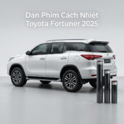 Dán Phim Cách Nhiệt Toyota Fortuner 2025 Lắp Đặt Tận Nơi Uy Tín