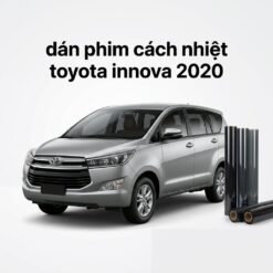 Dán Phim Cách Nhiệt Toyota Innova 2020 Lắp Đặt Tận Nơi Uy Tín