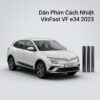 Dán Phim Cách Nhiệt Vinfast VFe34 2023 Chính Hãng Uy Tín Tại TPHCM
