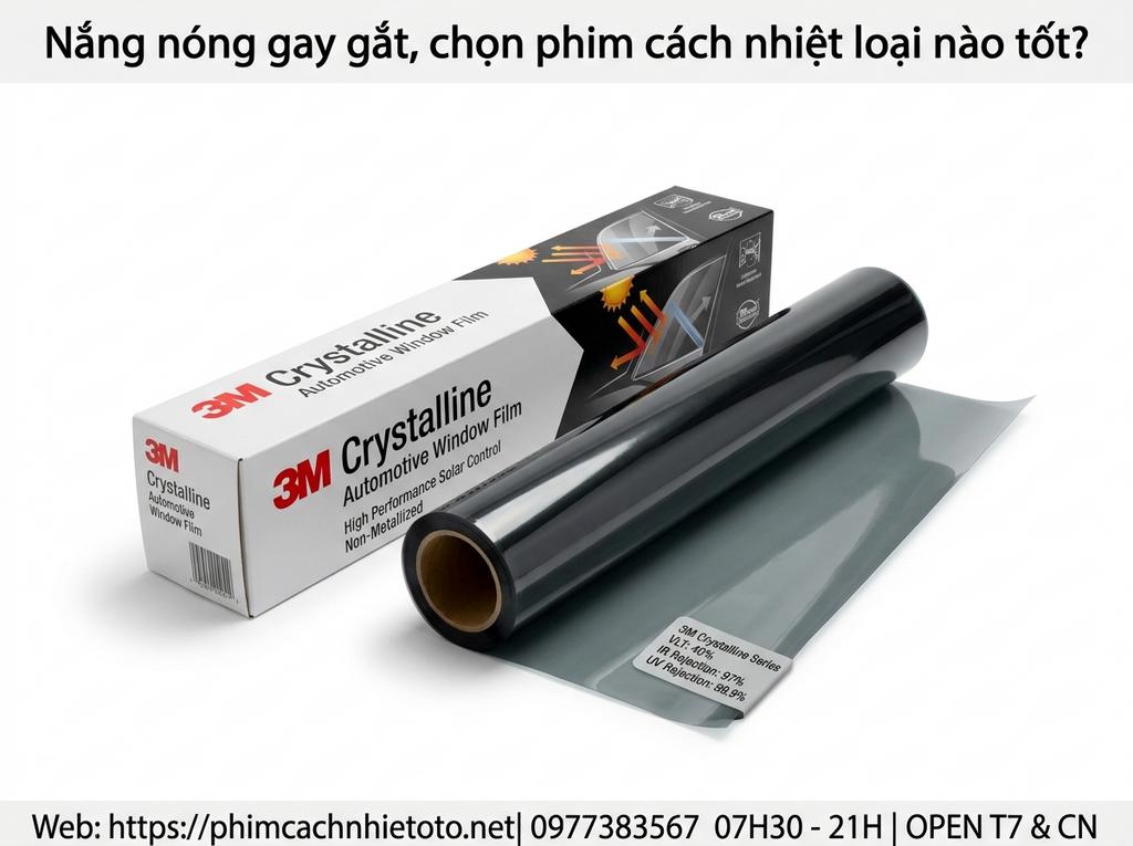 Nắng nóng gay gắt, chọn phim cách nhiệt loại nào tốt?