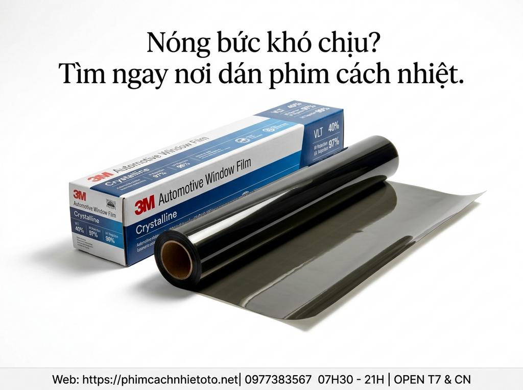 Nóng bức khó chịu? Tìm ngay nơi dán phim cách nhiệt.