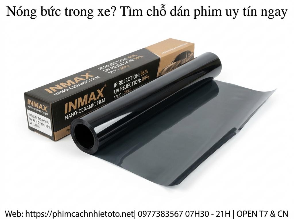Nóng bức trong xe? Tìm chỗ dán phim uy tín ngay