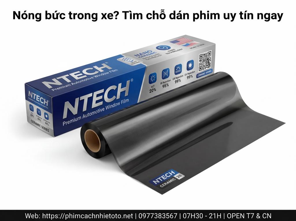 Nóng bức trong xe? Tìm chỗ dán phim uy tín ngay
