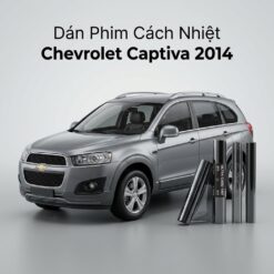 Dán Phim Cách Nhiệt Chevrolet Captiva 2014 Uy Tín Giá Tốt TPHCM