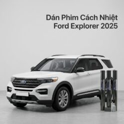 Dán Phim Cách Nhiệt Ford Explorer 2025 Cao Cấp Chính Hãng Tại TPHCM