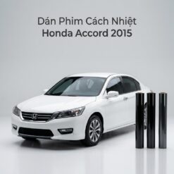 Dán Phim Cách Nhiệt Honda Accord 2015 Chính Hãng Chuyên Nghiệp TPHCM