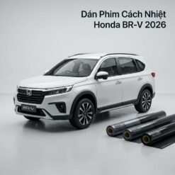 Dán Phim Cách Nhiệt Honda BRV 2026 Chính Hãng Giá Tốt Tại TPHCM