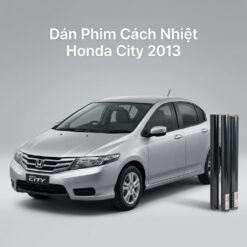 Dán Phim Cách Nhiệt Honda City 2013 Chính Hãng Giá Tốt Tại TPHCM