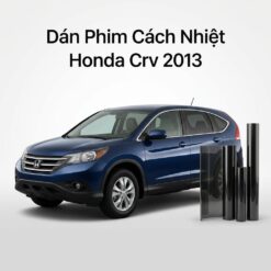 Dán Phim Cách Nhiệt Honda CRV 2013 Chính Hãng Lắp Đặt Tận Nơi TPHCM