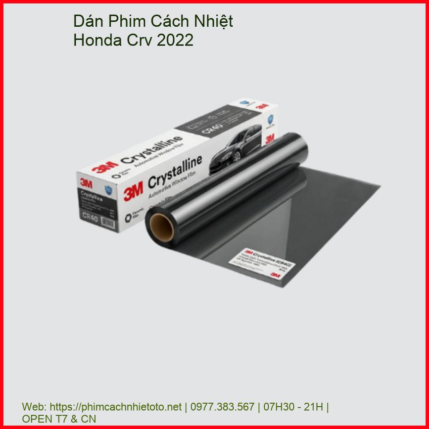 Dán Phim Cách Nhiệt Honda CRV 2022 Cao Cấp Chính Hãng Tại TPHCM chính hãng