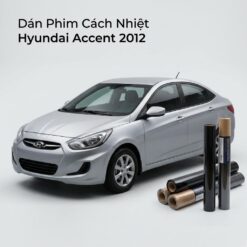 Dán Phim Cách Nhiệt Hyundai Accent 2012 Lắp Đặt Tận Nơi Uy Tín