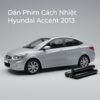Dán Phim Cách Nhiệt Hyundai Accent 2013 Chính Hãng Giá Tốt Tại TPHCM