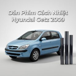 Dán Phim Cách Nhiệt Hyundai Getz 2009 Chính Hãng Giá Tốt Tại TPHCM