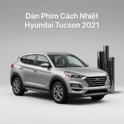 Dán Phim Cách Nhiệt Hyundai Tucson 2021 Chính Hãng Chống Nóng Cao Cấp