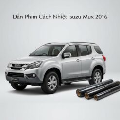 Dán Phim Cách Nhiệt Isuzu Mux 2016 Chính Hãng Giá Tốt Tại TPHCM
