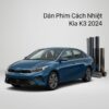 Dán Phim Cách Nhiệt Kia K3 2024 Chính Hãng Cao Cấp Tại TPHCM