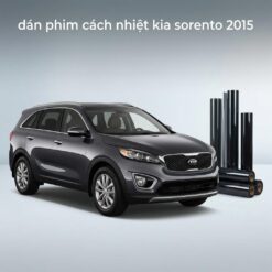 Dán Phim Cách Nhiệt Kia Sorento 2015 Chính Hãng Lắp Đặt Tận Nơi
