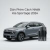 Dán Phim Cách Nhiệt Kia Sportage 2024 Chính Hãng Lắp Đặt Tận Nơi